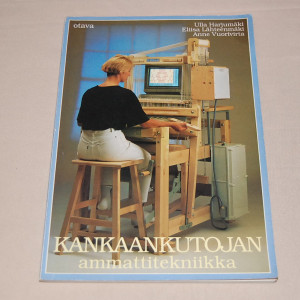 Kankaankutojan ammattitekniikka